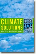 *Climate Solutions: A Citizen's Guide* by Peter Barnes