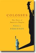 Buy *Colossus: The Price of America's Empire* online