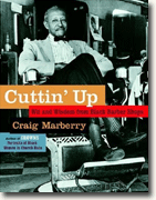 Buy *Cuttin' Up: Wit and Wisdom From Black Barber Shops* online