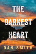 Buy *The Darkest Heart* by Dan Smithonline