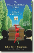Buy *The Dead Father's Guide to Sex and Marriage* online