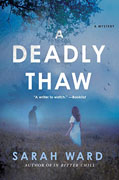 *A Deadly Thaw (An Inspector Francis Sadler Mystery)* by Sarah Ward