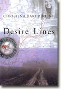 *Desire Lines* by Christina Baker Kline