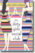 Buy *The Dirty Girls Social Club: A Novel* online