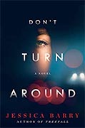 *Don't Turn Around* by Jessica Barry