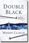 Buy *Double Black (A Ski Diva Mystery)* by Wendy Clinch online