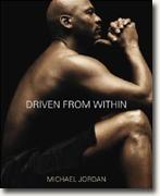 Buy *Driven from Within* by Michael Jordan with Mark Vancil online
