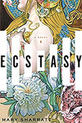 *Ecstasy* by Mary Sharratt