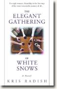 Buy *The Elegant Gathering of White Snows* online