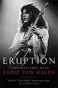 *Eruption: Conversations with Eddie Van Halen* by Brad Tolinski and Chris Gill