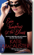 Buy *Even Vampires Get the Blues* by Katie MacAlister online