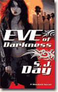 *Eve of Darkness (Marked, Book 1)* by S.J. Day