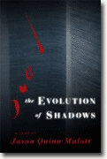 Buy *The Evolution of Shadows* by Jason Quinn Malott online