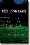 Buy *Eye Contact * by Cammie McGovern online