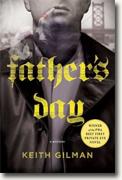 *Father's Day: A Mystery* by Keith Gilman