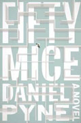 Buy *Fifty Mice* by Daniel Pyneonline
