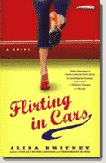 Buy *Flirting in Cars * by Alisa Kwitney online