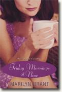 Buy *Friday Mornings at Nine* by Marilyn Brant online
