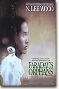 Get *Faraday's Orphans* delivered to your door!