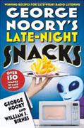 Buy *George Noory's Late-Night Snacks: Winning Recipes for Late-Night Radio Listening* by George Noory and William J. Birneso nline