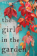Buy *The Girl in the Garden* by Melanie Wallaceonline