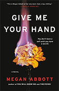 Buy *Give Me Your Hand* by Megan Abbottonline