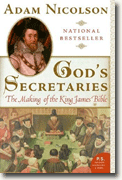 Buy *God's Secretaries: The Making of the King James Bible* online