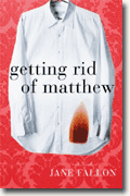 Buy *Getting Rid of Matthew* by Jane Fallon online