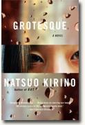 *Grotesque* by Natsuo Kirino