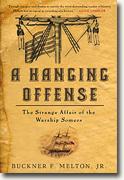 Buy *A Hanging Offense: The Strange Affair of the Warship Somers* online