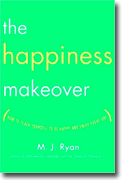 Buy *The Happiness Makeover: How to Teach Yourself to Be Happy and Enjoy Every Day* online