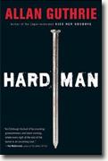 Buy *Hard Man* by Allan Guthrie online