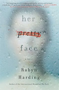 Buy *Her Pretty Face* by Robyn Hardingonline