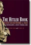 Buy *The Hitler Book: The Secret Dossier Prepared For Stalin From The Interrogations of Hitler's Personal Aides* by Henrik Eberle & Matthias Uhl, eds. online