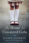 Buy *The Home for Unwanted Girls* by Joanna Goodmanonline
