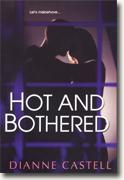 Buy *Hot and Bothered* by Diane Castell online