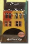 Sharon Upp's *House on the Bridge: Ten Turbulent Years with Diego Rivera*
