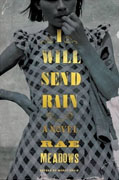 Buy *I Will Send Rain* by Rae Meadowsonline