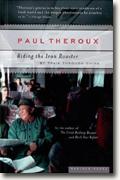 *Riding the Iron Rooster: By Train Through China* by Paul Theroux