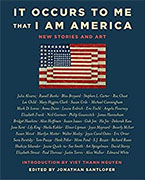 Buy *It Occurs to Me That I Am America: New Stories and Art* by Jonathan Santloferonline