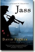 David Fulmer's *Jass: A Valentin St. Cyr Mystery*