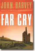 *Far Cry* by John Harvey