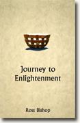 *Journey to Enlightenment* by Ross Bishop