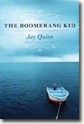 Buy *The Boomerang Kid* by Jay Quinn online