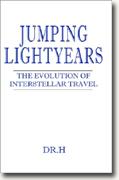 Buy *Jumping Lightyears: The Evolution of Interstellar Travel* online