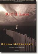 Donna Morrissey's *Kit's Law*
