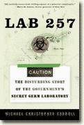 Buy *Lab 257: The Disturbing Story of the Government's Secret Plum Island Germ Laboratory* online