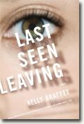 *Last Seen Leaving* by Kelly Braffet