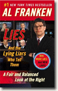 Buy *Lies and the Lying Liars Who Tell Them: A Fair and Balanced Look at the Right* online