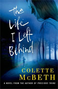 *The Life I Left Behind* by Colette McBeth